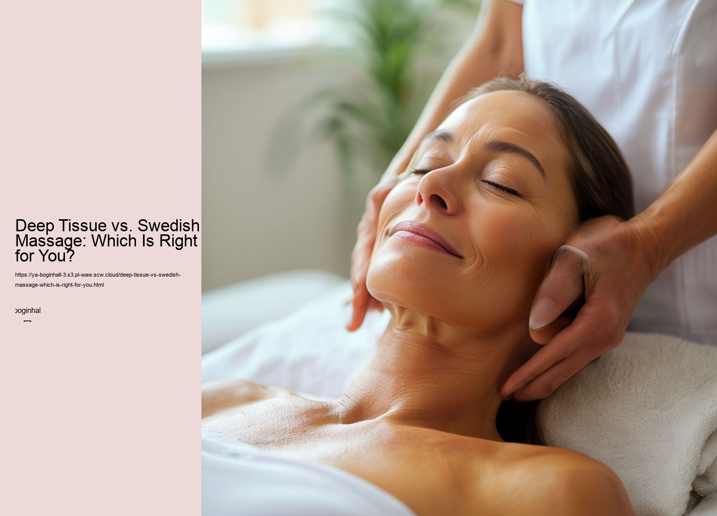 Deep Tissue vs. Swedish Massage: Which Is Right for You?