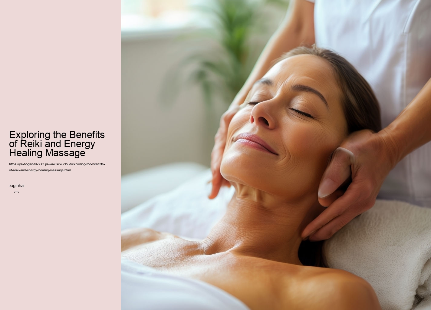 Exploring the Benefits of Reiki and Energy Healing Massage