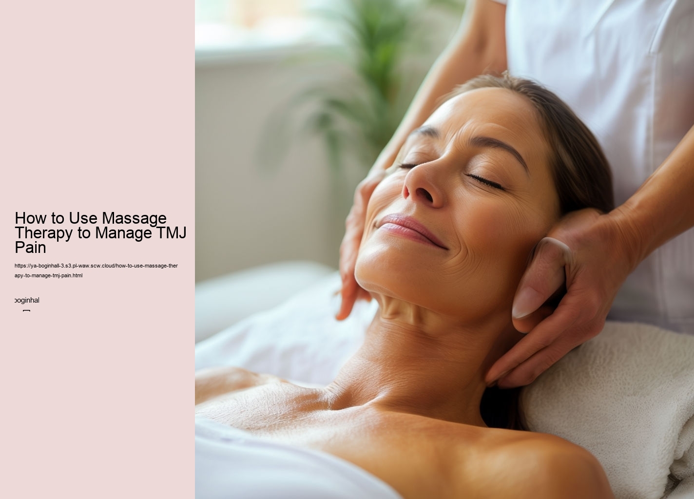 How to Use Massage Therapy to Manage TMJ Pain